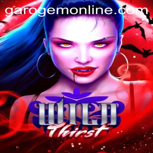 Unveiling WildThirst: A Thrilling Journey Powered by GaroGem